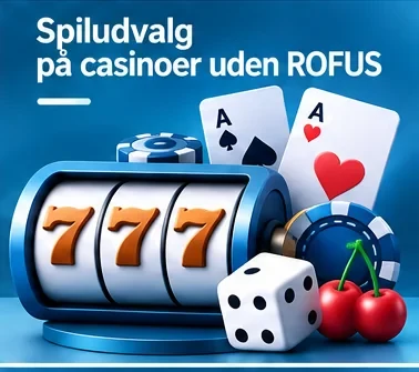 casinoer uden rofus